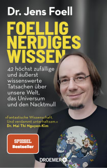 Buchcover von Foellig nerdiges Wissen: 42 höchst zufällige und äußerst wissenswerte Tatsachen über unsere Welt, das Universum und den Nacktmull von Jens Foell