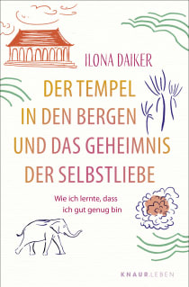 Buchcover von Der Tempel in den Bergen und das Geheimnis der Selbstliebe: Wie ich lernte, dass ich gut genug bin