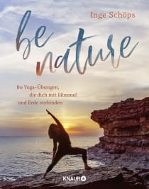Buchcover von be nature: 80 Yoga-Übungen, die dich mit Himmel und Erde verbinden von Inge Schöps
