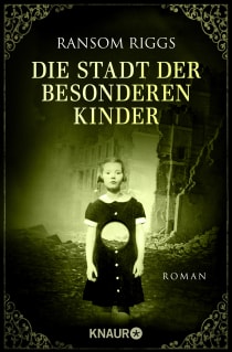 Buchcover von Die Stadt der besonderen Kinder: Roman von Ransom Riggs