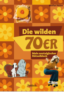 Produktbild von Die wilden 70er: Mein nostalgischer Rätselblock von Stefan Heine