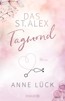 Buchcover von Das St. Alex - Tagmond: Roman von Anne Lück