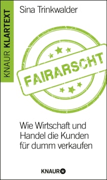 Buchcover von Fair Trickery: Wie Wirtschaft und Handel die Kunden für dumm verkaufen