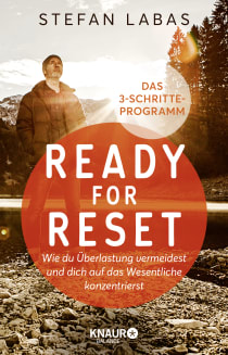 Buchcover von Ready for Reset: Wie du Überlastung vermeidest und dich auf das Wesentliche konzentrierst. Das 3-Schritte-Programm