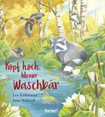 Buchcover von Kopf hoch, kleiner Waschbär – ein Bilderbuch für Kinder ab 2 Jahren von Lea Käßmann