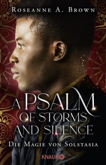 Buchcover von A Psalm of Storms and Silence. Die Magie von Solstasia: Roman von Roseanne A. Brown