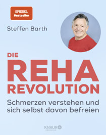 Buchcover von Die Reha-Revolution: Schmerzen verstehen und sich selbst davon befreien von Steffen Barth