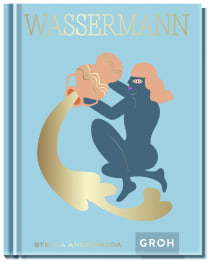 Produktbild von Wassermann: Ein edles Geschenkbuch über die Kraft der Astrologie von Stella Andromeda