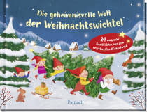 Produktbild von Die geheimnisvolle Welt der Weihnachtswichtel: 24 magische Geschichten aus dem verschneiten Wichtelwald von Lotte Kutschmann