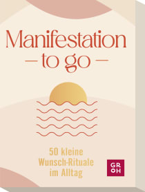 Produktbild von Manifestation to go: 50 kleine Wunsch-Rituale im Alltag