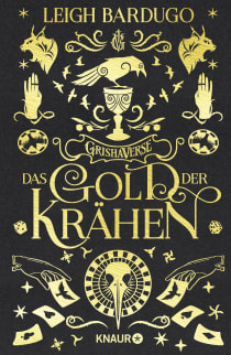 Buchcover von Das Gold der Krähen: Roman von Leigh Bardugo