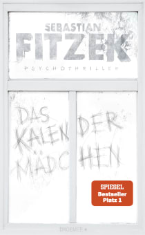 Buchcover von Das Kalendermädchen: Psychothriller von Sebastian Fitzek