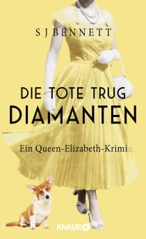 Buchcover von Die Tote trug Diamanten: Ein Queen-Elizabeth-Krimi von S. J. Bennett