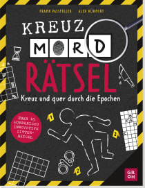 Produktbild von KreuzMORDrätsel: Kreuz und quer durch die Epochen | Über 45 mörderisch innovative Gitterrätsel von Frank Passfeller, Alex Kühnert