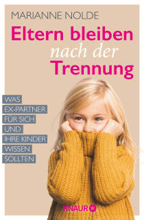 Buchcover von Eltern bleiben nach der Trennung: Was Ex-Partner für sich und ihre Kinder wissen sollten von Marianne Nolde