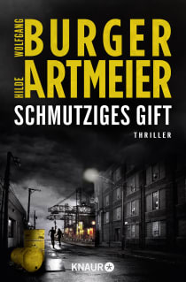 Buchcover von Schmutziges Gift: Thriller von Wolfgang Burger, Hilde Artmeier