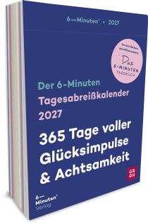 Produktbild von Tagesabreißkalender 2027: 6-Minuten: 365 Tage voller Glücksimpulse und Achtsamkeit von Dominik Spenst