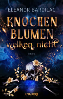 Buchcover von Bone Flowers Don’t Wilt: Roman