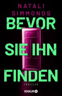 Buchcover von Bevor sie ihn finden: Thriller von Natali Simmonds