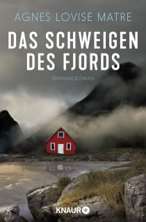 Buchcover von Das Schweigen des Fjords: Kriminalroman von Agnes Lovise Matre