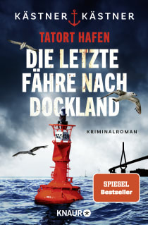 Buchcover von Tatort Hafen - Die letzte Fähre nach Dockland: Kriminalroman von Kästner & Kästner