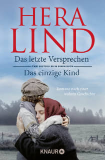 Buchcover von Das letzte Versprechen + Das einzige Kind: Romane nach einer wahren Geschichte von Hera Lind