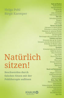 Buchcover von Natürlich sitzen!: Beschwerden durch falsches Sitzen mit der Pohltherapie auflösen von Helga Pohl, Birgit Kaemper