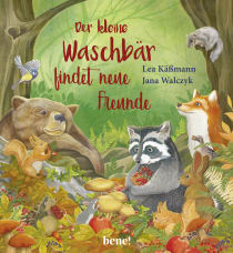 Buchcover von Der kleine Waschbär findet neue Freunde – ein Bilderbuch für Kinder ab 2 Jahren von Lea Käßmann