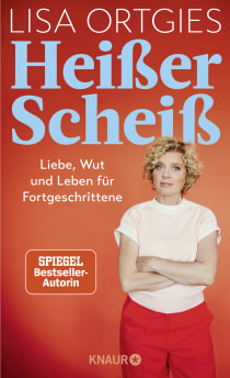Buchcover von Hot shit: Liebe, Wut und Leben für Fortgeschrittene