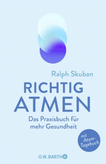 Buchcover von Richtig atmen: Das Praxisbuch für mehr Gesundheit von Dr. Ralph Skuban