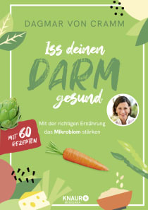 Buchcover von Iss deinen Darm gesund: Mit der richtigen Ernährung das Mikrobiom stärken von Dagmar von Cramm