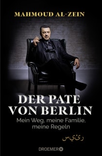 Buchcover von Der Pate von Berlin: Mein Weg, meine Familie, meine Regeln von Mahmoud Al-Zein