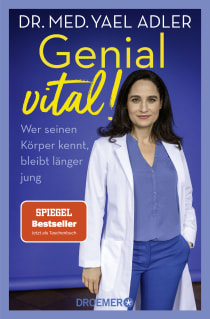 Buchcover von Genial vital!: Wer seinen Körper kennt, bleibt länger jung von Dr. med. Yael Adler