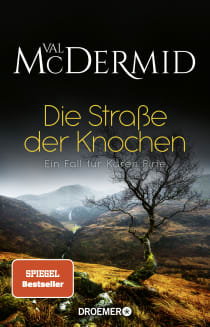 Buchcover von Die Straße der Knochen: Ein Fall für Karen Pirie von Val McDermid