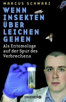 Buchcover von When Insects Walk On Corpses: Als Entomologe auf der Spur des Verbrechens