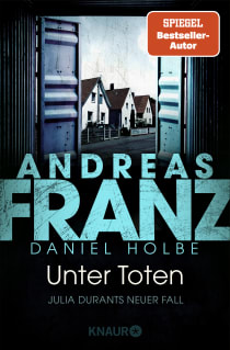Buchcover von Unter Toten: Julia Durants neuer Fall von Andreas Franz, Daniel Holbe