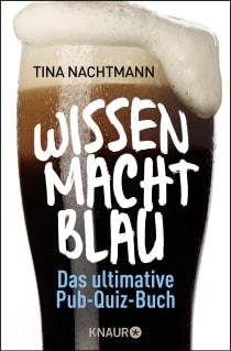 Buchcover von Wissen macht blau: Das ultimative Pub-Quiz-Buch von Tina Nachtmann