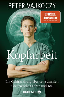 Buchcover von Kopfarbeit: Ein Gehirnchirurg über den schmalen Grat zwischen Leben und Tod von Dr. Peter Vajkoczy