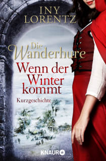 Buchcover von Die Wanderhure: Wenn der Winter kommt: Eine Kurzgeschichte von Iny Lorentz
