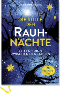 Produktbild von Die Stille der Rauhnächte: Zeit für dich zwischen den Jahren von Christine Rechl