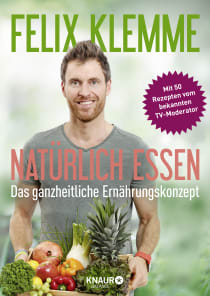Buchcover von Eat Naturally: Das ganzheitliche Ernährungskonzept