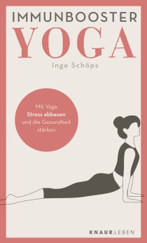 Buchcover von Immunbooster Yoga: Mit Yoga Stress abbauen und die Gesundheit stärken von Inge Schöps