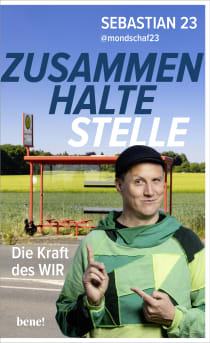 Buchcover von Zusammenhaltestelle: Die Kraft des WIR von Sebastian 23