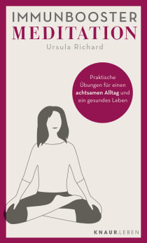 Buchcover von Meditation, the Immune System Booster: Praktische Übungen für einen achtsamen Alltag und ein gesundes Leben