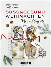 Buchcover von Süß & gesund – Weihnachten - Neue Rezepte von Stefanie Reeb