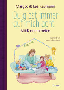 Buchcover von Du gibst immer auf mich acht – Gebete für Kinder ab 4 Jahren: Mit Kindern beten | Schutz und Geborgenheit für unsere Kleinen von Margot Käßmann, Lea Käßmann