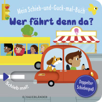 Buchcover von Mein Schieb & Guck-mal-Buch: Wer fährt denn da?