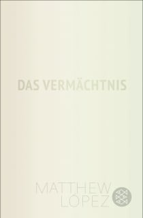 Buchcover von Das Vermächtnis: Inspiriert von dem Roman Howards End von E. M. Forster von Matthew López