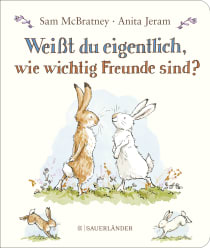 Buchcover von Weißt du eigentlich, wie wichtig Freunde sind? von Sam McBratney