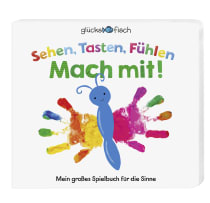 Buchcover von Glücksfisch: Sehen, Tasten, Fühlen: Mach mit!: Mein großes Spielbuch für die Sinne